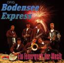 Bodensee Express Orig. - Ein Feuerwerk der Musik