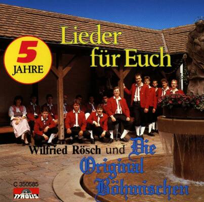 Böhmischen Wilfried Rösch & Di - Lieder Für Euch