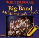 Militärmusik Tirol Big Band De - Welterfolge