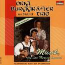 Burggräfler Trio Orig. - Musik, die von Herzen kommt
