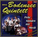 Bodensee Quintett Orig. - Frohe Stunden Mit Musik