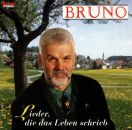 Bruno - Lieder, Die Das Leben Schrieb