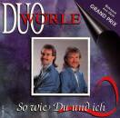 Duo Wörle - So wie Du und ich