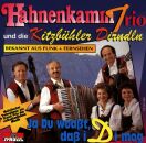 Hahnenkamm Trio / Kitzbühl.dirnd - Ja Du...