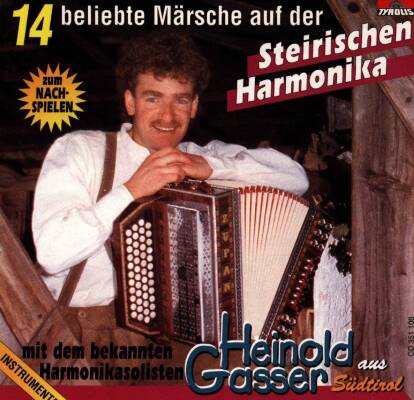Gasser Heinold - 14 Maersche auf Steir.Harmonika