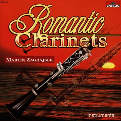 Zagrajsek Martin - Romantic Clarinets (Instrument)