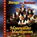 Mooswälder Musikanten - Berge Der Heimat