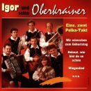 Igor Und Seine Oberkrainer - Eins, Zwei Polka-Takt