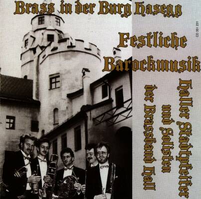 Brass Band Hall & Haller Stadt - Festliche Barockmusik / Brass I.