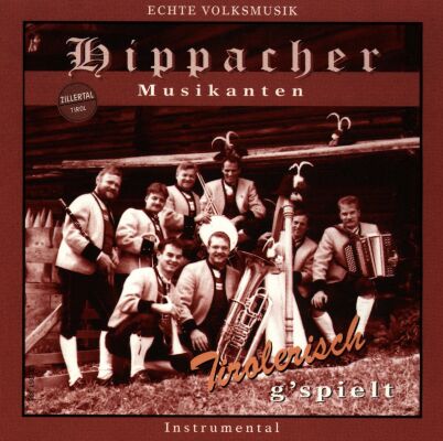 Hippacher Musikanten - Tirolerisch Gspielt / Instr. / Ec