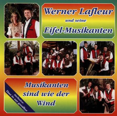 Lafleur Werner U.s. Eifel / Musi - Musikanten Sind Wie Der Wind