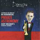 Beiderbecke - PRIVATE ASTRONOMY (Muldaur Geoff Ensemble)