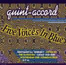 Quint / Accord - Five Voices In Blue