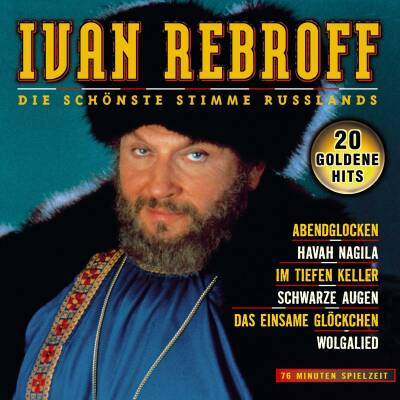 Rebroff Ivan - Die schoenste Stimme Russlands