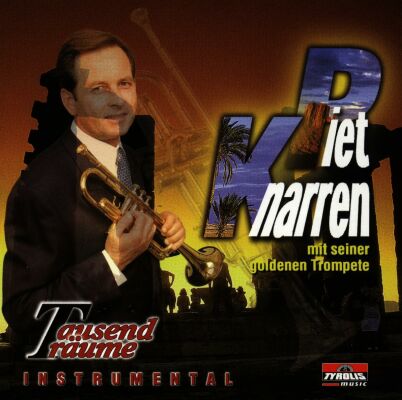 Knarren Piet Mit Seiner Gold. - Tausend Träume / Instrumental