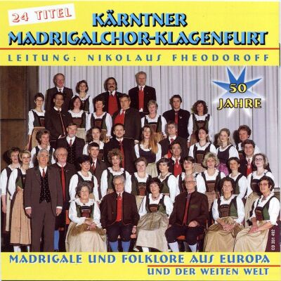 Madrigalchor Klagenfrt,Kärntne - 50 Jahre (Diverse Komponisten)