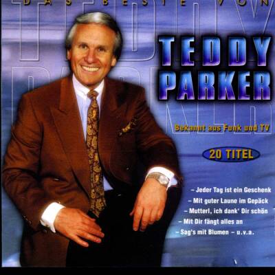 Parker Teddy - Das Beste Von Teddy Parker