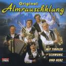Original Almrauschklang - Mit Tiroler Schwung und Herz