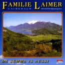Laimer Familie - Da Summa Is Aussi