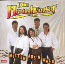 Herrnhäuser Die - Mitten aus´n Wald