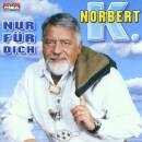Norbert K. - Nur Für Dich