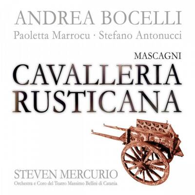 Mascagni Pietro - Cavalleria Rusticana (Bocelli Andrea)