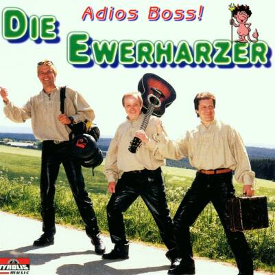 Ewerharzer Die - Adios Boss