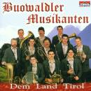 Buowaldler Musikanten - Dem Land Tirol