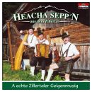 Heacha SeppN - A Echte Zillertaler Geigenmusi