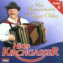 Kirchgasser Hias - Neue Harmonikahits und Super O