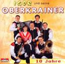 Igor Und Seine Oberkrainer - 10 Jahre