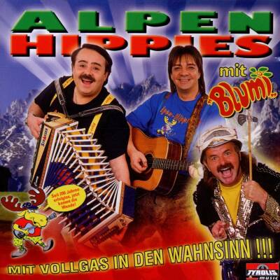 Alpenhippies - Mit Vollgas in den Wahnsinn