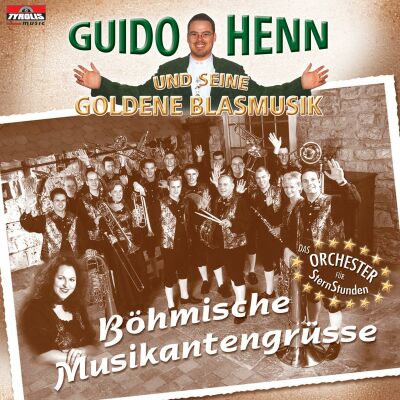 Henn Guido U.s. Goldene Blasm - Böhmische Musikantengrüsse