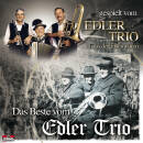 Edler Trio - Das Beste vom Edler Trio