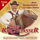 Kirchgasser Hias - Neue Harmonikahits u. super Ol