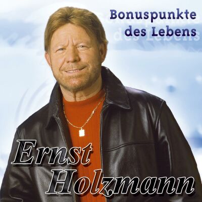 Holzmann Ernst - Bonuspunkte Des Lebens