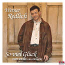 Redlich Werner - So viel Glück (hätt´ ich...