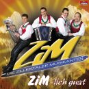 Zim Zillertaler Musikanten - Zim-Lich Guat