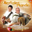 Zillertaler Mander - Richtig Scharf & Richtig Rass