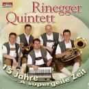 Rinegger Quintett - 15 Jahre: A Supergeile Zeit