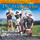 Stieflziacha Die - Bayrisch, herzlich, echt