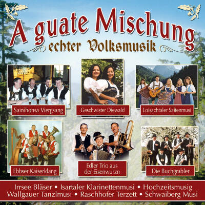 A guate Mischung echter Volksm (Diverse)