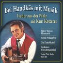 Kotterer Kurt - Bei Handkäs Mit Musik: Lieder