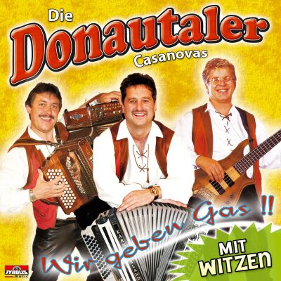 Donautaler Casanovas Die - Wir Geben Gas!!