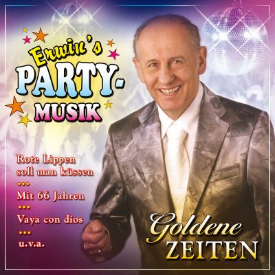 ErwinS Party Musik - Goldene Zeiten