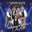 Klostergold Express - Etz Pack Mas!
