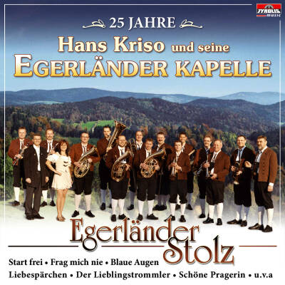 Kriso Hans / Egerländer Kapelle - Egerlaender Stolz
