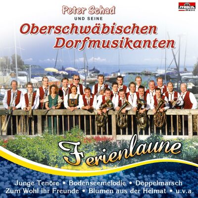 Oberschwäbischen Dorfmusikante - Ferienlaune