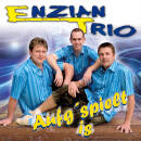 Enzian Trio - Aufg´spielt is
