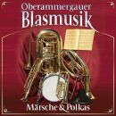 Oberammergauer Blasmusik - Märsche Und Polkas